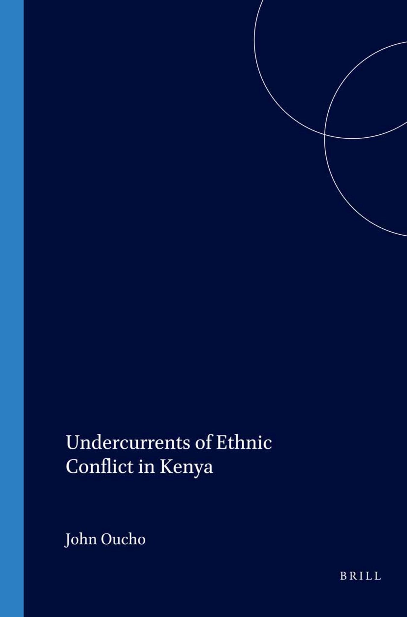 Cover image for Undercurrents of Ethnic Conflict in Kenya ISBN 9789004124592